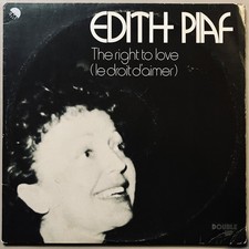 EDITH PIAF - " The Right to