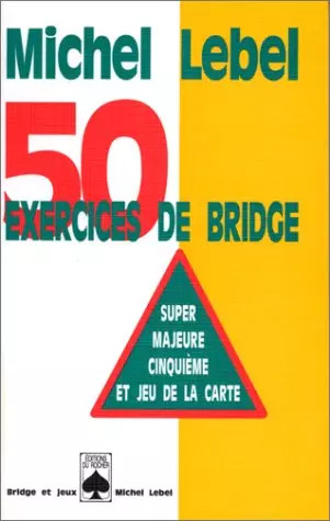 Bridge jeux michel lebel - bridge, jeux,