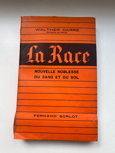 Walther darré la race - r.,