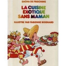 Livre La Cuisine Exotique Sans
