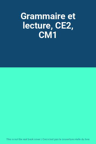 Grammaire lecture ce2 cm1 - et,