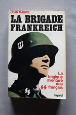 La Brigade Frankreich par Jean Mabire édition Fayard Guerre de 1975