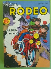 RODEO SPECIAL Album N°30  va DU N° 88 à 90 LUG 1984