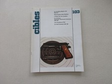 CIBLES N°103  TTBE   Magazine revue sur les armes
