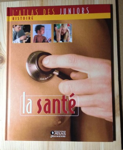 Santé histoire l atlas - la, l'atlas