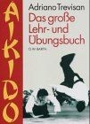 Aikido das große lehr und - das,