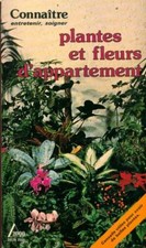 Plantes et fleurs d'appartement - Philippe Nessmann - V89342