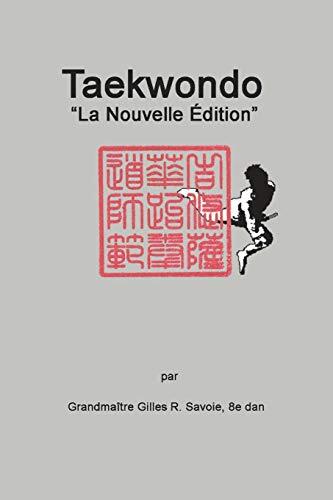 Taekwondo la nouvelle - taekwondo:, "la