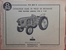 361 : RENAULT :TRACTEUR D30: CATALOGUE USUEL DE PIECES DE RECHANGE : 162 PAGES 