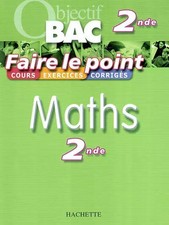 Faire le point : Maths, 2nde