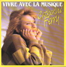 disque vinyle 45 tours Catherine Ferry Vivre avec la musique    Daniel Balavoine