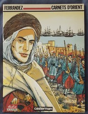 Bd Ferrandez Carnets D'Orient studio (A SUIVRE) Casterman 1987 E.O.