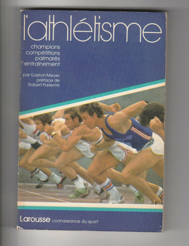 Athlétisme gaston meyer - l'athlétisme,