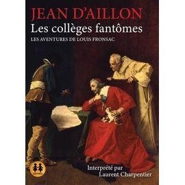 Livre les colleges fantomes - colleges,