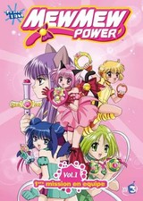 Mew Mew Power - Vol.1 : 1ère mission en équipe