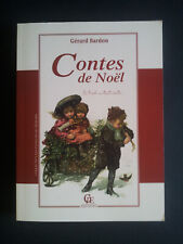 Contes de Noel  Gérard Bardon  2012 CPE Livre illustré Très bon état