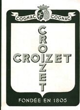 Publicité ancienne cognac Croizet 1947 issue de magazine