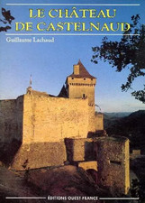 Guillaume Lachaud, Le château de Castelnaud, Ouest-France, 1992