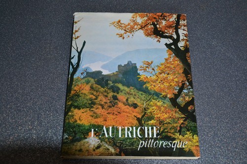 Autriche pittoresque de - , l'