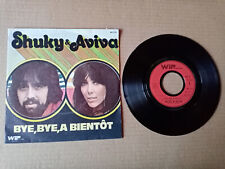 Vinyle 45 tours -  Shuky & Aviva -  Bye, Bye, a bientôt