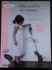 § mes modèles de couture - patrons enfants 2 à 12 ans - Sophie de Luzan