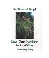 Das gartentor ist offen - das, offen: