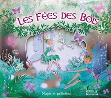 Les fées des bois - Galliot