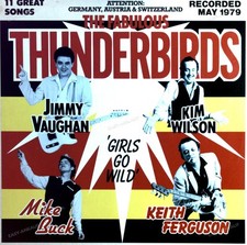 The Fabulous Thunderbirds - Girls Go Wild LP (VG+/VG+) '