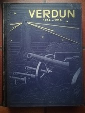 Verdun 1914 - 1918 par Jacques Péricard ed Librairie de France - 1933 - WW1
