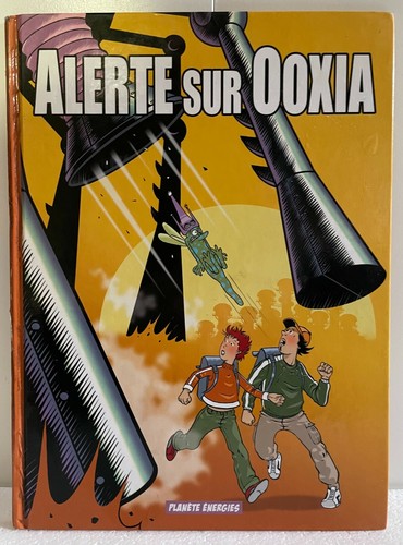 Alerte sur ooxia - bd, tome