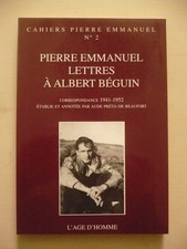 Pierre Emmanuel, Lettres à