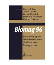 Biomag 96: Volume 1/Volume 2 Proceedings of the Tenth International Conference o