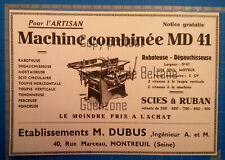COMBINE MACHINE A BOIS SCIES ETS DUBUIS MONTREUIL  publicité 1935 advert 