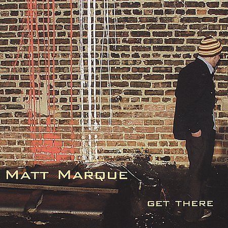 Get there matt marque - get,
