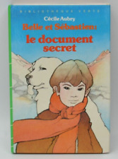 Belle et Sébastien - Le document secret - Cécile Aubry - livre