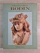 Auguste Rodin - Catalogue raisonné de l'oeuvre sculpté TOME 1  Goldscheider 1989