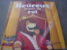 HEUREUX COMME UN ROI, MARC