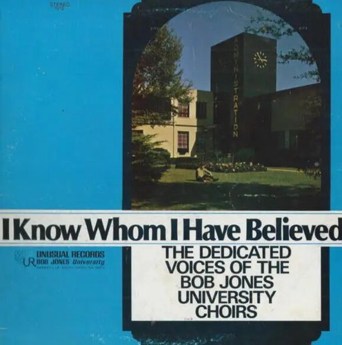 Bob jones university choirs - jones,