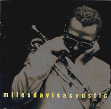 MILES DAVIS: Acoustic - A 9-track album including  'Round Midnight & Summertime