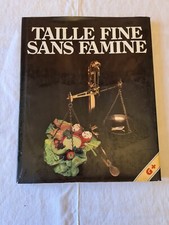TAILLE FINE SANS FAMINE livre