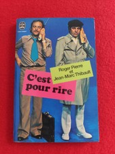 C'EST POUR RIRE - ROGER PIERRE