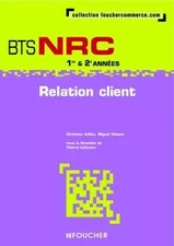 Relation client BTS NRC 1e et