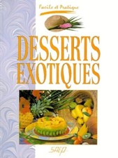 Desserts exotiques - Pascal