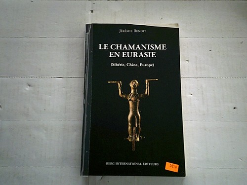 Jeremie benoit chamanisme - le,
