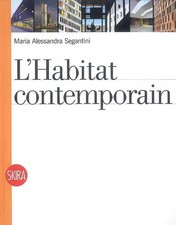 L'Habitat contemporain, Maria Alessandra Segantini