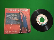 DISQUE 45T DE PATRICK SEBASTIEN  " L'EDUCATION SEXUELLE "