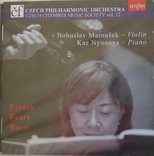 César Franck, Gabriel Fauré, Maurice Ravel. Musique pour violon & piano. CD neuf