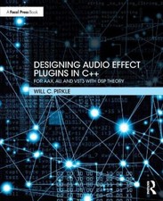 Designing Audio Effect Plugins