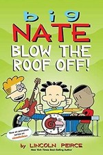 Big Nate: Blow the Roof Off