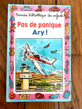 LIVRE enfant Vintage excellent état Pas de panique Ary ! Edition HEMMA Superbe l